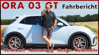 ORA 03 GT  Klein und elektrisch aber auch gut Test Review Preis Software Reichweite Deutsch 2024 [upl. by Galliett747]