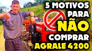 5 motivos para NÃO comprar o TRATOR AGRALE 4200 Ep53 [upl. by Bremer]