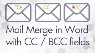 How to Mail Merge with CC  BCC in Word [upl. by Nwad]