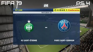 FIFA 19 AS SaintÉtienne vs PSG Gameplay Ligue 1 Conforama 4K [upl. by Schuyler866]