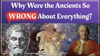 Why Were Ancient People So Wrong About Everything [upl. by Delphine]