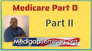 Medicare Part D Explained Part 2  Avoid the donut hole [upl. by Twelve]