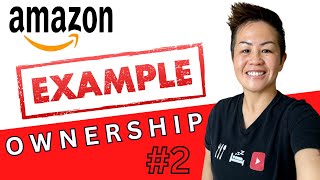 Amazon Leadership Principles OWNERSHIP Questions amp Example Answer Ex Amazon Leader [upl. by Sema404]