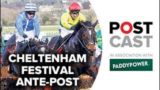 Cheltenham Festival 2019 Ante Postcast Champion Chase  Stayers Hurdle [upl. by Thgiwd]