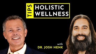 Holistic Healing Power Transformative Wellness Tips  Dr Josh Henk [upl. by Akimat]