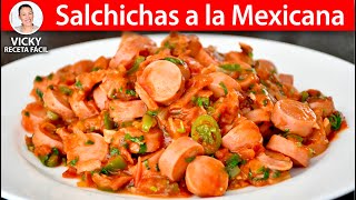 SALCHICHAS A LA MEXICANA  Vicky Receta Facil [upl. by Strephonn319]