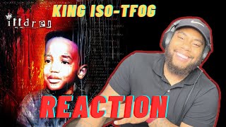 He is Too NICE  King ISO TFOG reaction [upl. by Specht]