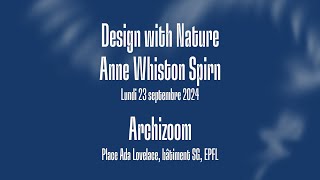 Anne Whiston Spirn  Design with Nature [upl. by Gnihc]