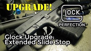 Installing an OEM Extended Slide Stop on a Glock [upl. by Ainelec]