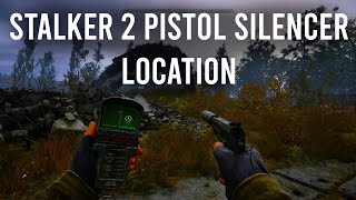 Pistol Silencer Location  STALKER 2 Heart Of Chornobyl [upl. by Esimaj]