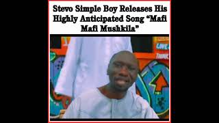 Kenyan Top Rapper Stivo Simple Boy Has released a new banger quotMafi Mafi Mushkilaquot [upl. by Dat]