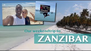 Zanzibar Tanzania  Weekend Trip  Travel VLOG  East Africa Travel  Isaya and Stefanie [upl. by Aihsekal]