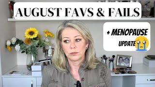 August Favs and Fails  Skincare For Menopause [upl. by Eppillihp242]