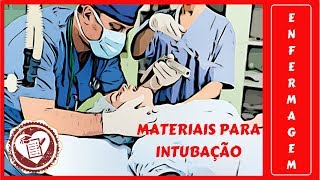 Materiais para realizar intubação endotraqueal [upl. by Hoagland]