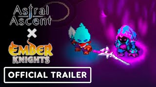 Astral Ascent x Ember Knights  Official Collaboration Teaser Trailer [upl. by Ecurb863]