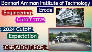 Bannari Amman Institute of Technology Cutoff 2024 Expectation [upl. by Nylqcaj540]