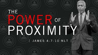 Power of Proximity  Bishop Dale C Bronner [upl. by Ttnerb275]