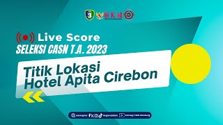 Live Score Selkom CPPPK Tahun 2023  Tilok Hotel Apita Cirebon  16 Nov 2023 Sesi 2 [upl. by Imeon701]