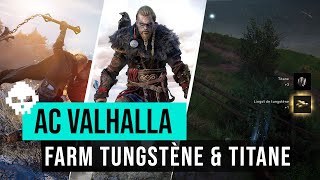 Tungstène et titane infini avec cette astuce ultime  Assassins Creed Valhalla [upl. by Klinger]