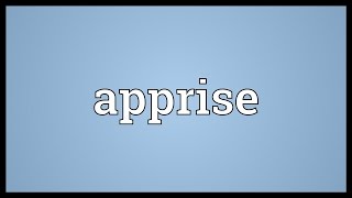 Apprise Meaning [upl. by Luzader908]