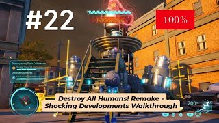 Destroy All Humans Remake  Shocking Developments 100 Walkthrough Part 22 [upl. by Hayidah331]