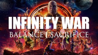 Avengers Infinity War  Balance and Sacrifice [upl. by Dranik]