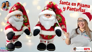 🔴Cómo Hacer a SANTA CLAUS EN PIJAMA con PANTUFLAS Tutorial Completo con Arte en Tus Manos🎅 [upl. by Ardnayek451]