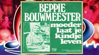 Beppie Bouwmeester ♪ Moeder Laat Je Kindje Leven ♫ 1976 [upl. by Ciardap393]