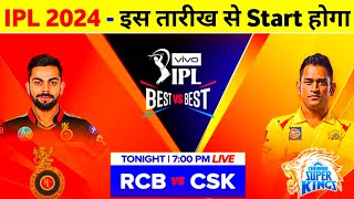 IPL 2024 Starting Date  Rcb Vs Csk IPL Match 2024  IPL 2024 Kab Hoga [upl. by Yrolam890]