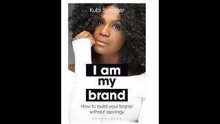 I Am My Brand by Kubi Springer [upl. by Aron348]