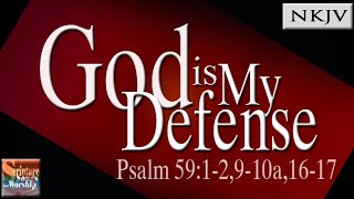 Psalm 59 Song NKJV quotGod is My Defensequot Esther Mui [upl. by Ecitsuj946]