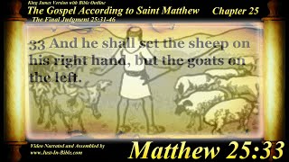 The Sheep and the Goats  Matthew 253146  The Holy Bible [upl. by Radbun537]