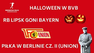 Halloween w BVB Lipsk goni Bayern Piłka w Berlinie cz II Union Bundesliga 202425 [upl. by Battista8]