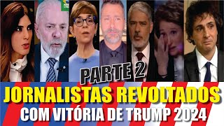 Jornalistas Revoltados Parte 2 com Vitória de Trump 2024 [upl. by Etnahc]