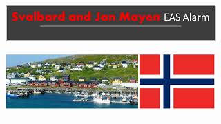 Svalbard and Jan Mayen EAS Alarm [upl. by Ennairek]