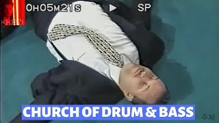 Church Of Drum And Bass [upl. by Sielen]