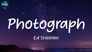 Ed Sheeran  Photograph Lyrics [upl. by Penni]