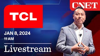 WATCH TCL at CES 2024  LIVE [upl. by Acemahs]