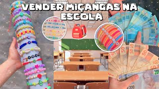 10 DICAS PARA VENDER MIÇANGAS NA ESCOLA E GANHAR DINHEIRO💰 [upl. by Aciram]