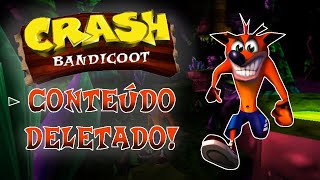 Crash Bandicoot Todo Conteúdo Deletado Fases objetos inimigos [upl. by Orson448]