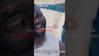 President Kuti The Return Yoruba Movie 2023  Official Trailer  Now Showing On Yorubaplus [upl. by Maurita]