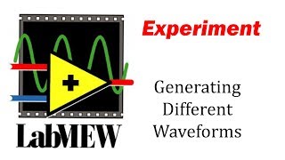 TUTORIAL LabView ExperimentGenerating Different Waveforms [upl. by Rosetta]