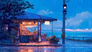 Raining In Beach Coffee Shop 🌧️ Rain Lofi Songs To Listen To Relax Your Mind 🌧️ Pluviophile Lofi [upl. by Eiramit441]