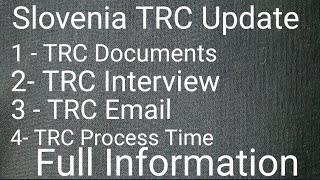 Slovenia TRC Process InformationFees Fingerprint Interview email full Information [upl. by Capps]