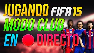 FIFA 15 MODO CLUB A POR LA LIGA [upl. by Attelrahs]