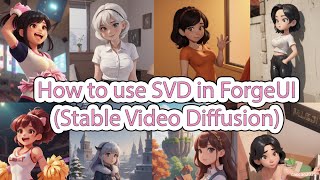 How to use SVD in ForgeUI Stable Video Diffusion [upl. by Mis]