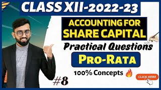 PRORATA of Shares  Practical Questions  100 Concept  Share Capital Class 12 Accounts [upl. by Poll]