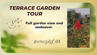 Full garden view and makeover Terrace Garden Tour😍💮❤️💐 [upl. by Phelan]