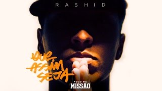 Rashid  Que Assim Seja part Flora Matos Prod Casp [upl. by Liza]