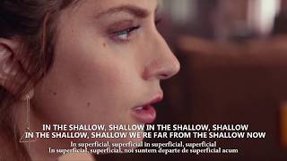 Lady Gaga Bradley Cooper  Shallow lyric video tradus romana [upl. by Keeryt300]